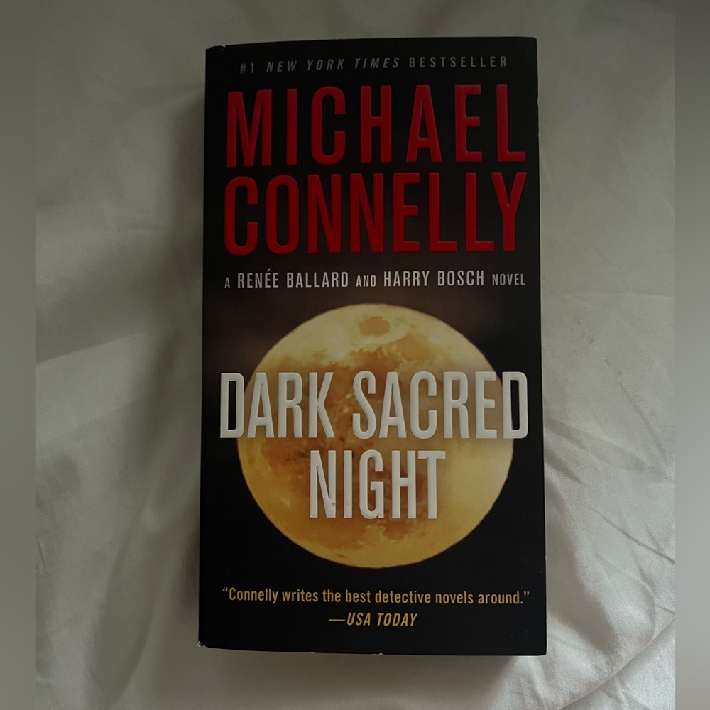 Dark Sacred Night
BY: Micheal Connelly